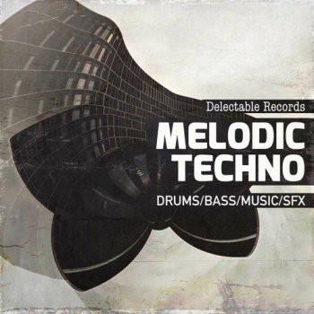 Delectable Records Melodic Techno 01 WAV-FANTASTiC