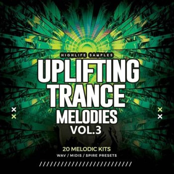 HighLife Samples Uplifting Trance Melodies Vol.3 WAV MIDI Spire-DECiBEL