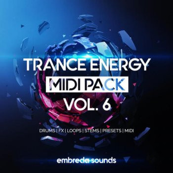 Embreda Sounds Trance Energy Midi Pack Vol.6 WAV MIDI FXP SPF-DECiBEL