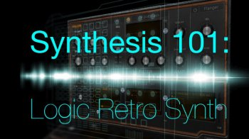 Skillshare Synthesis 101 Logic Retro Synth TUTORiAL-FANTASTiC