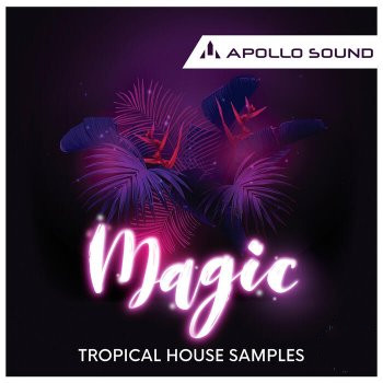 Apollo Sound Magic Tropical House Samples MULTiFORMAT-DECiBEL