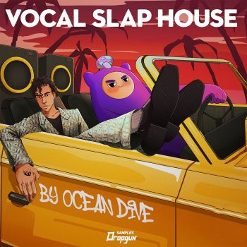 Dropgun Samples Vocal Slap House by Ocean Dive WAV XFER RECORDS SERUM-FANTASTiC