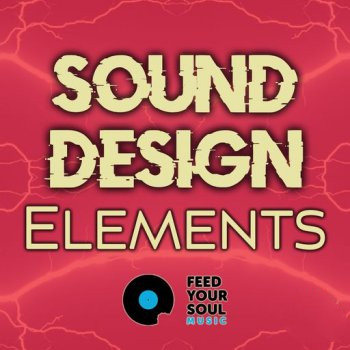 Feed Your Soul Music Sound Design Elements WAV-FANTASTiC