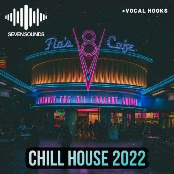 Seven Sounds Chill House 2022 WAV-FANTASTiC