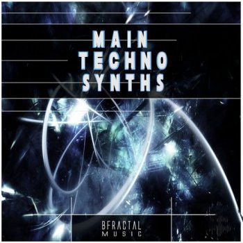 BFractal Music Main Techno Synths Vol.2 WAV-FANTASTiC