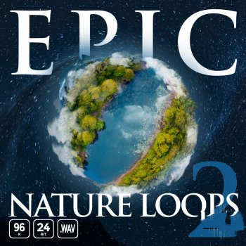 Epic Stock Media Epic Nature Loops 2 WAV-FANTASTiC
