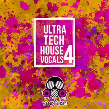Vandalism Ultra Tech House Vocals 4 WAV-FANTASTiC