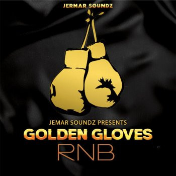 Jermar SoundZ Golden Gloves RnB WAV-FANTASTiC