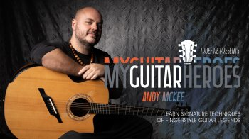 Truefire Andy McKee’s My Guitar Heroes: Andy McKee Tutorial