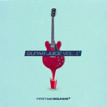 First Aid Sounds Guitar Juice Vol. 1 WAV-FANTASTiC