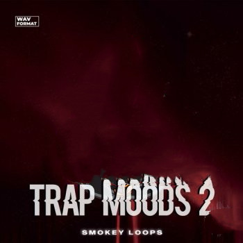 Smokey Loops Trap Moods 2 WAV-FANTASTiC