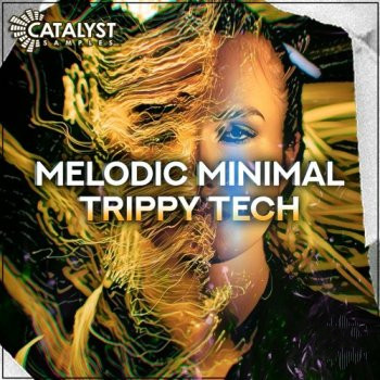 Catalyst Samples Melodic Minimal Trippy Tech WAV-FANTASTiC