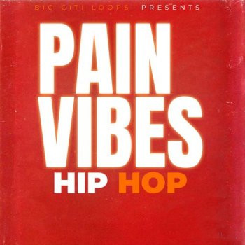 Big Citi Loops Pain Vibes Hip Hop WAV