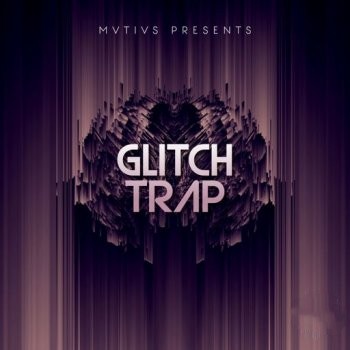 Blissful Audio MVTIVS Glitch Trap WAV-UHUB