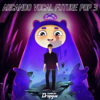 Dropgun Samples ARCANDO Vocal Future Pop 3 WAV XFER RECORDS SERUM-FANTASTiC
