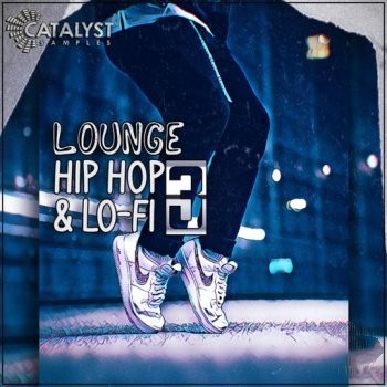 Catalyst Samples Lounge Hip Hop & Lo-Fi Vol 3 WAV-FANTASTiC