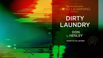 Truefire Callum Bair’s Song Lesson: Dirty Laundry Tutorial