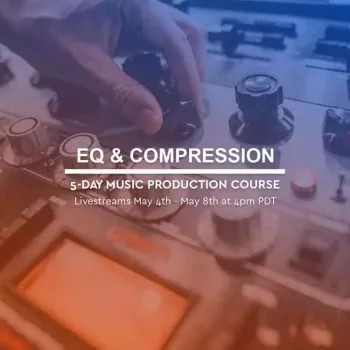 IO Music Academy EQ & Compression with Jay-J TUTORIAL
