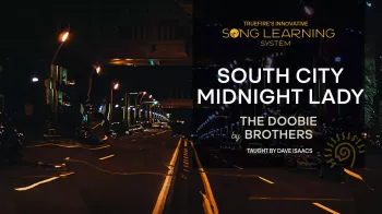 Truefire Dave Isaacs’ Song Lesson: South City Midnight Lady Tutorial