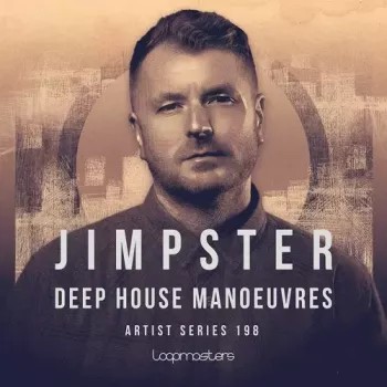 Loopmasters Jimpster: Deep House Manoeuvre Ableton Live-FANTASTiC