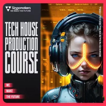 ProducerTech Singomakers Tech House Production Course TUTORiAL