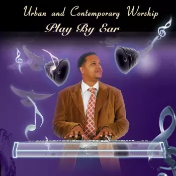 Gospel Musicians Urban Worship Play By Ear 1 TUTORiAL