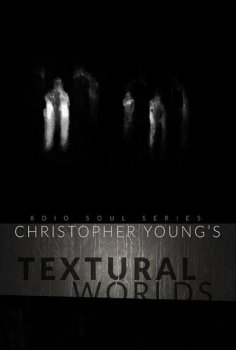 8dio Soul Series Christopher Young: Textural Worlds KONTAKT-DECiBEL