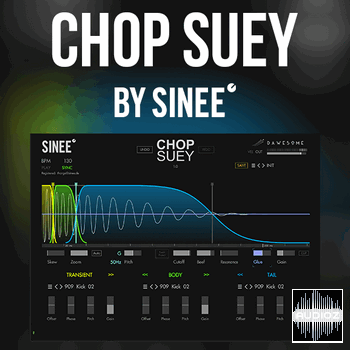 SINEE – Chop Suey v. 1.1 – Kick Plugin