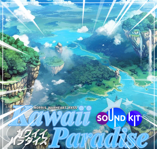 Morris & Warheart “Kawaii Paradise” [FULL VERSION] WAV MiDi XFER RECORDS SERUM-FANTASTiC