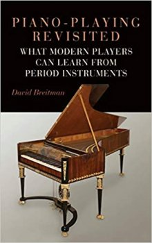 重温钢琴演奏：现代演奏者可以从古代乐器中学到什么