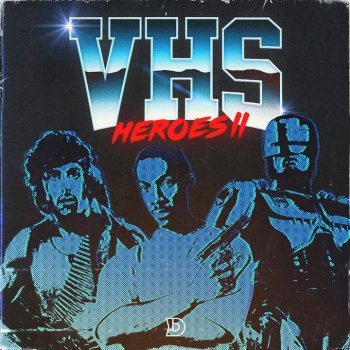 DopeBoyzMuzic VHS Heroes 2 WAV-FANTASTiC
