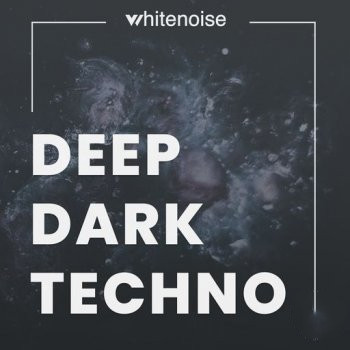 Whitenoise Records Deep Dark Techno WAV-FANTASTiC