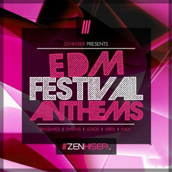 Zenhiser EDM Festival Anthems WAV-FANTASTiC