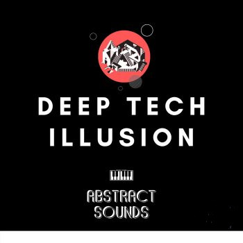 Abstract Sounds Deep Tech Illusion WAV-FANTASTiC
