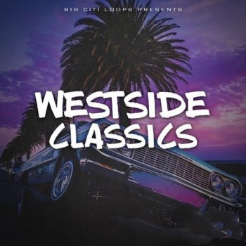 Big Citi Loops Westside Classics Vol 1-6 WAV-DECiBEL