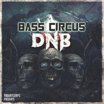 Freaky Loops Bass Circus DnB WAV-FANTASTiC