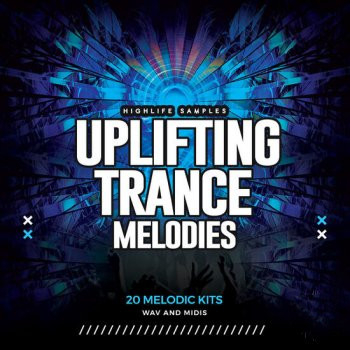 HighLife Samples Uplifting Trance Melodies Vol.1 WAV MIDI-DECiBEL