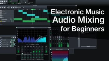 Skillshare Electronic Music Audio Mixing for Beginners part 1 (channels, frequency and equalization) TUTORiAL-FANTASTiC