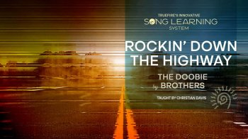 Truefire Christian Davis’ Song Lesson: Rockin’ Down The Highway Tutorial