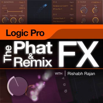 MacProVideo Logic Pro 213 The Phat FX and Remix FX TUTORiAL-FANTASTiC