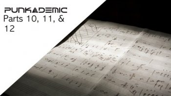 PUNKADEMIC Music Theory Comprehensive Complete: Part 10, 11, & 12 TUTORiAL