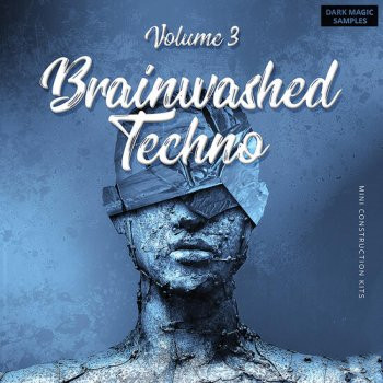 Dark Magic Samples Brainwashed Techno Vol 3 MULTiFORMAT-DECiBEL