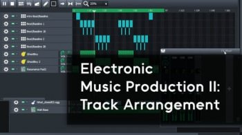 Skillshare Electronic Music Production II Track Arrangement TUTORiAL-FANTASTiC