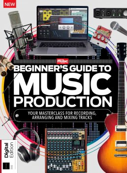Beginner’s Guide to Music Production (2nd Edition) 2022