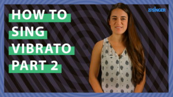 30 Day Singer How to Sing Vibrato Part 2 TUTORiAL-FANTASTiC