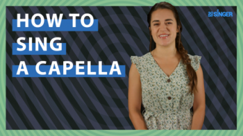 30 Day Singer How to Sing in a Group (A Capella) TUTORiAL-FANTASTiC