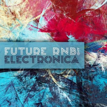 Concept Samples Future RnB and Electronica WAV-FANTASTiC