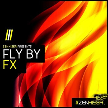 Zenhiser Fly By FX WAV-FANTASTiC