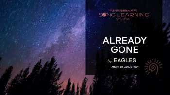 Truefire Lance Ruby’s Song Lesson: Already Gone by The Eagles Tutorial