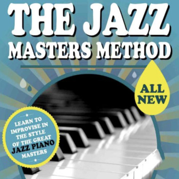 Steve Nixon The Jazz Masters Method PiANO TUTORiAL